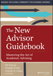 The New Advisor Guidebook: Mastering the Art of Academic Advising