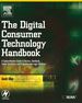 The Digital Consumer Technology Handbook: a Comprehensive Guide to Devices, Standards, Future Directions, and Programmable Logic Solutions