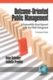 Outcome-Oriented Public Management: a Responsibility-Based Approach to the New Public Management