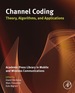 Channel Coding: Theory, Algorithms, and Applications: Academic Press Library in Mobile and Wireless Communications