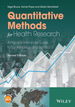 Quantitative Methods for Health Research: a Practical Interactive Guide to Epidemiology and Statistics