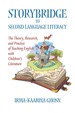 Storybridge to Second Language Literacy: the Theory, Research and Practice of Teaching English With Children's Literature