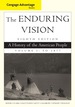 Cengage Advantage Series: the Enduring Vision: a History of the American People, Vol. I