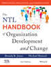 The Ntl Handbook of Organization Development and Change: Principles, Practices, and Perspectives
