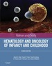 Nathan and Oski's Hematology and Oncology of Infancy and Childhood