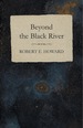 Beyond the Black River