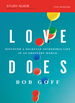 Love Does Bible Study Guide