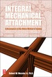 Integral Mechanical Attachment