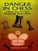 Danger in Chess