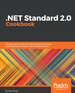 . Net Standard 2.0 Cookbook