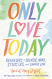 Only Love Today