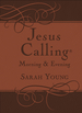 Jesus Calling Morning and Evening, With Scripture References