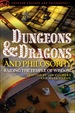 Dungeons and Dragons and Philosophy