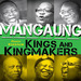 Mangaung: Kings and Kingmakers