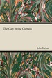 The Gap in the Curtain