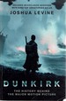 Dunkirk: the History Behind the Major Motion Picture