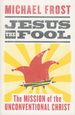 Jesus the Fool