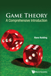 Game Theory: a Comprehensive Introduction