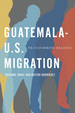 Guatemala-U.S. Migration