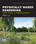 Physically Based Rendering