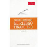 COMO LIDIAR CON EL RIESGO FINANCIERO