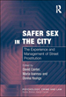 Safer Sex in the City