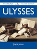 Ulysses-the Original Classic Edition