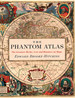 The Phantom Atlas