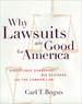 Why Lawsuits Are Good for America