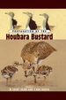 Propagation of the Houbara Bustard