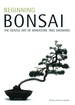 Beginning Bonsai
