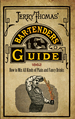 Jerry Thomas' Bartenders Guide