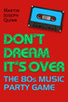 Don't Dream It's Over: the 80s Music Party Game