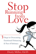 Stop Running From Love