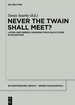 Never the Twain Shall Meet?