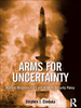 Arms for Uncertainty