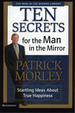 Ten Secrets for the Man in the Mirror