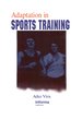 Adaptation in Sports Training