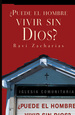 Puede El Hombre Vivir Sin Dios?