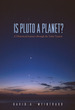 Is Pluto a Planet?