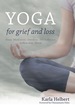 Yoga for Grief and Loss