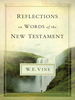 Reflections on Words of the New Testament