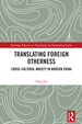 Translating Foreign Otherness