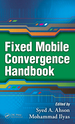 Fixed Mobile Convergence Handbook