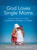 God Loves Single Moms