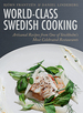 World-Class Swedish Cooking