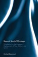 Beyond Spatial Montage