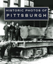 Historic Photos of Pittsburgh