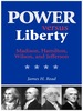 Power Versus Liberty