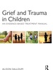 Grief and Trauma in Children